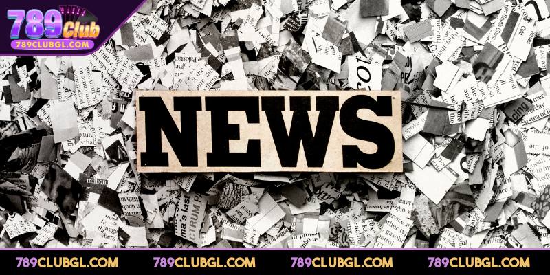 Tin tức 789club cung cấp thông tin về các hoạt động